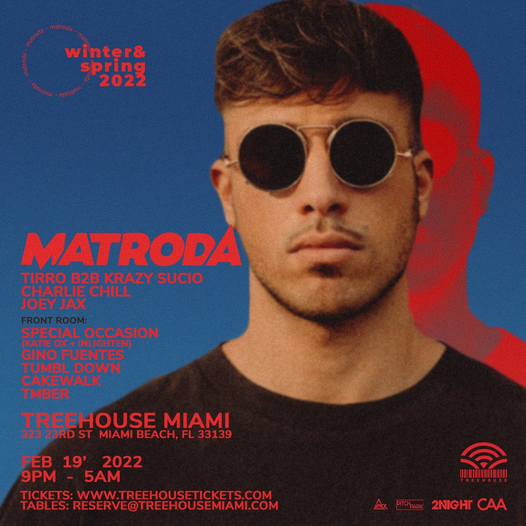 Matroda at Treehouse