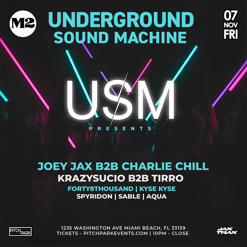 Underground Sound Machine at M2 Miami on 11/07/25